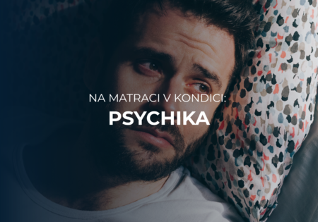 Na matraci v kondici: Jak ovlivňuje psychické rozpoložení kvalitu spánku? 